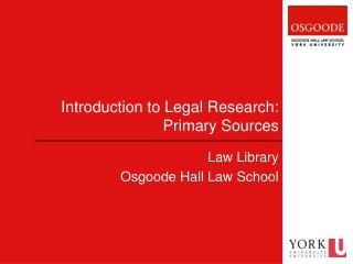 Introduction to Legal Research: Primary Sources