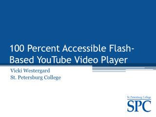 100 Percent Accessible Flash-Based YouTube Video Player