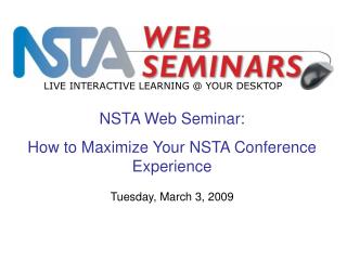 NSTA Web Seminar: How to Maximize Your NSTA Conference Experience