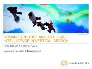 Human Expertise and Artificial Intelligence in Vertical Search