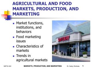 AGRICULTURAL AND FOOD MARKETS, PRODUCTION, AND MARKETING