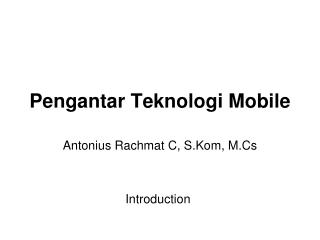 Pengantar Teknologi Mobile