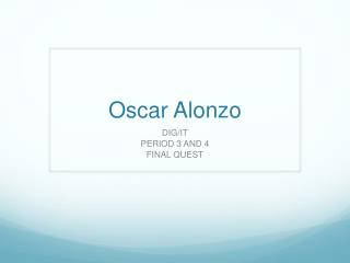 Oscar A lonzo