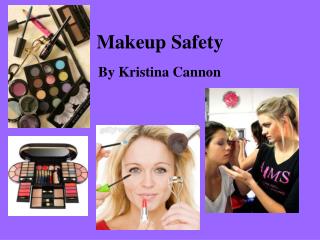 Makeup Safety