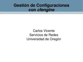 Gestión de Configuraciones con cfengine
