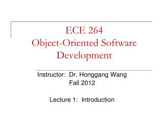 ECE 264 Object-Oriented Software Development