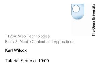 Karl Wilcox Tutorial Starts at 19:00