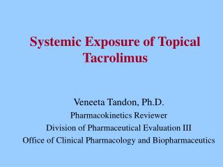 Systemic Exposure of Topical Tacrolimus