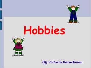 Hobbies