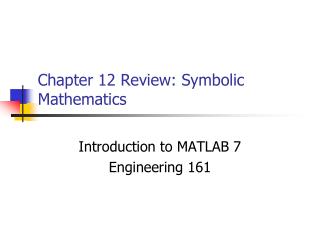 Chapter 12 Review: Symbolic Mathematics