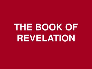 THE BOOK OF REVELATION