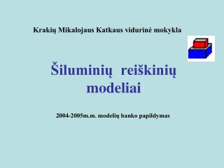 Šiluminių reiškinių modeliai