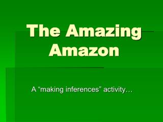 The Amazing Amazon