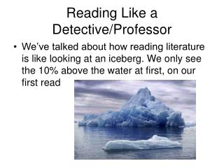 Reading Like a Detective/Professor