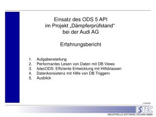 Einsatz des ODS 5 API im Projekt „Dämpferprüfstand“ bei der Audi AG Erfahrungsbericht