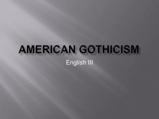 American Gothicism