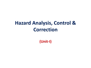 Hazard Analysis, Control & Correction