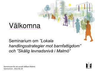 Välkomna Seminarium om ”Lokala handlingsstrategier mot barnfattigdom”