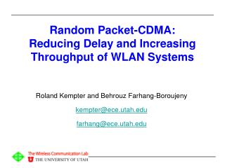 Random Packet-CDMA: Reducing Delay and Increasing Throughput of WLAN Systems