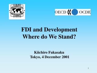 FDI and Development Where do We Stand?