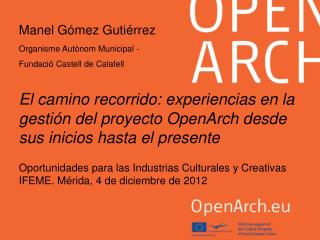 Oportunidades para las Industrias Culturales y Creativas IFEME. Mérida, 4 de diciembre de 2012