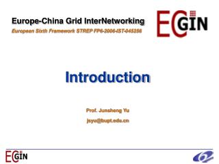 Introduction Prof. Junsheng Yu jsyu@bupt