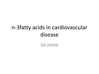 n-3fatty acids in cardiovascular disease
