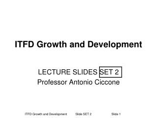 ITFD Growth and Development