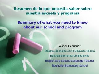 Wandy Rodriguez Maestra de Inglés como Segundo Idioma Escuela Elemental de Beulaville