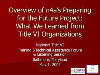 Overview of n4a’s Preparing for the Future Project: What We Learned from Title VI Organizations