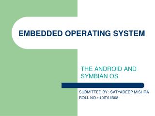 EMBEDDED OPERATING SYSTEM