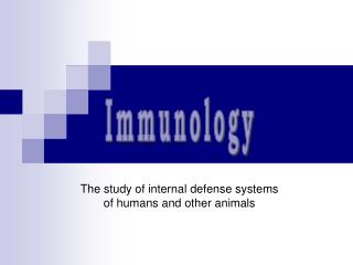 Immunology