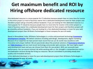Get maximum benefit and ROI by Hiring offshore dedicated res