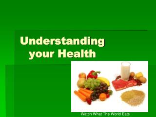 Understanding your Health