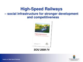 High-Speed Railways – social infrastructure for stronger development and competitiveness