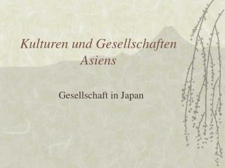 Kulturen und Gesellschaften Asiens