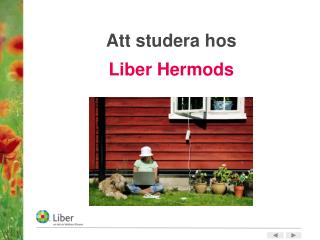 Att studera hos Liber Hermods