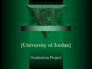 [University of Jordan]