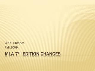 MLA 7 th edition changes