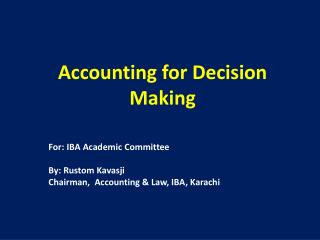 Accounting for Decision Making