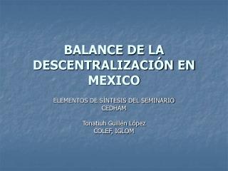 BALANCE DE LA DESCENTRALIZACIÓN EN MEXICO