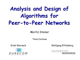 Analysis and Design of Algorithms for Peer-to-Peer Networks