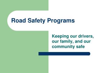 Road Safety Programs