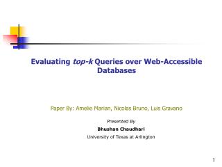 Evaluating top-k Queries over Web-Accessible Databases
