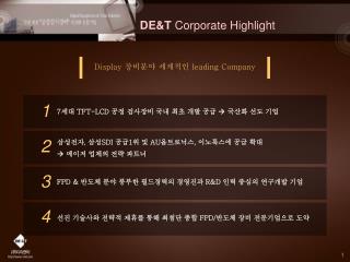 DE&amp;T Corporate Highlight