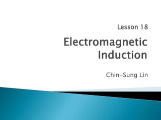 Electromagnetic Induction