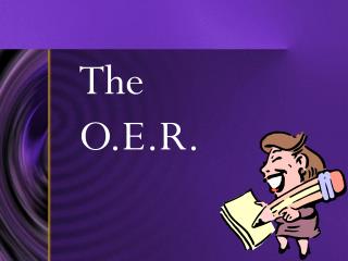 The O.E.R.