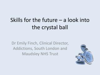 Skills for the future – a look into the crystal ball