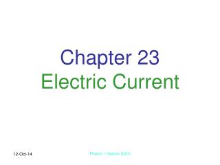 Chapter 23 Electric Current