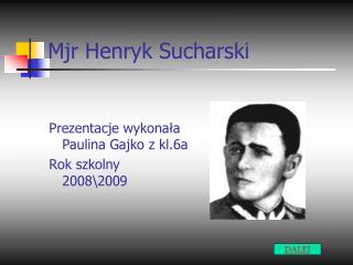 Mjr Henryk Sucharski